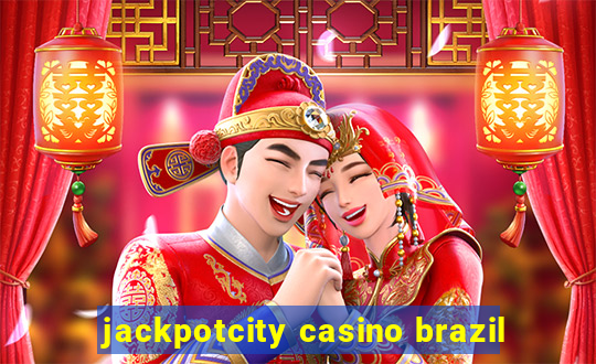 jackpotcity casino brazil